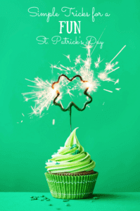 Simple Tricks for a Fun St. Patrick's Day | Carpe Diem Cleaning