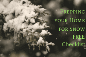 Prepping your Home for Snow + Free Checklist | Carpe Diem Cleaning